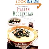 The Complete Italian Vegetarian Cookbook: 350 Essential Recipes for Inspired Everyday Eating by Jack Bishop and Ann Stratton