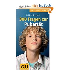 300 Fragen zur Pubert�t (Gr. GU Kompass)