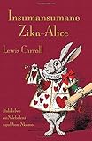 Insumansumane zika-Alice