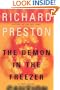 The Demon in the Freezer: A True Story