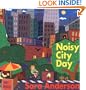 Noisy City Day