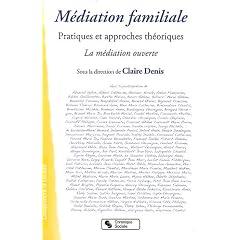 M�diation familiale : Pratiques et approches th�oriques