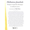 M�diation familiale : Pratiques et approches th�oriques