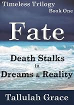 Click to Download Free Kindle Book -> Timeless Trilogy, Book One, Fate