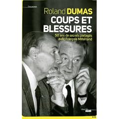 Coups et blessures : 50 ans de secrets partag�s avec Fran�ois Mitterrand