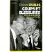 Coups et blessures : 50 ans de secrets partag�s avec Fran�ois Mitterrand