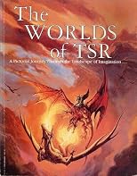 The Worlds of Tsr: A Pictorial Journey Through the Landscape of Imagination (Dungeons & Dragons)