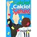 Calcio! Calcio! Calcio! �J���`���J���`���J���`���\�z���}���V�J�̃Z���GA�ϐ�L