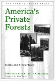 Americas Private Forests: Status And Stewardship