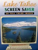 Lake Tahoe Screen Saver: 20 Full Color Images