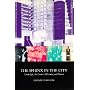 The Sphinx in the City: Urban Life, the Control of Disorder and Women