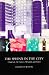 The Sphinx in the City: Urban Life, the Control of Disorder and Women