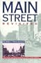 Main Street Revisited: Time, Space, and Image Building in Small-Town America (American Land & Life)