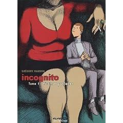 Incognito, Tome 1 : Victimes parfaites