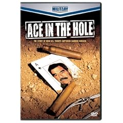 Ace in the Hole - The Story of How U.S. Troops Captured Saddam Hussein by Discovery Channel Documentaries