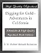Digging for Gold - Adventures in California
