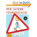 Eltern-F�hrerschein,Der (Einzeltitel Partnerschaft & Familie)