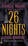 26 Nights A Sexual Adventure: The Editors of Penthouse Magazine Present...