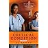 Critical Condition: A Novel (Angels of Mercy)