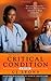 Critical Condition: A Novel (Angels of Mercy)
