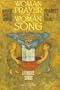 Woman Prayer, Woman Song: Resources for Ritual