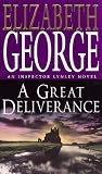 A Great Deliverance (Inspector Lynley Mysteries)