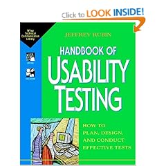 Handbook of Usability Testing: How to Plan, Design and Conduct Effective Tests (Wiley Technical Communications Library)
