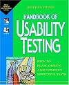 Handbook of Usability Testing: How to Plan, Design, and Conduct Effective Tests (Wiley Technical Communications Library)
