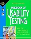 Handbook of Usability Testing: How to Plan, Design, and Conduct Effective Tests (Wiley Technical Communications Library)