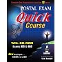 Postal Exam 460 Quick Course with CD-ROM: Complete Test Preparation in Less than 12 Hours