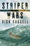 Striper Wars: An American Fish Story