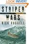 Striper Wars: An American Fish Story
