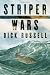 Striper Wars: An American Fish Story