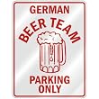 " GERMAN BEER TEAM PARKING ONLY " PARKING SIGN COUNTRY GERMANY