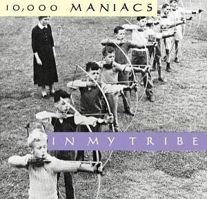 10,000 Maniacs/10,000 Maniacs/10,000 Maniacs/10,000 Maniacs/10,000 Maniacs - In My Tribe [Reissue] - Zortam Music