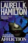 Affliction (ANITA BLAKE, VAMPIRE HUNTER)