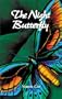 The Night Butterfly