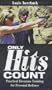 Only Hits Count