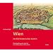Wien im Bild historischer Karten: Erg.-Bd.