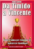 Da Timido a Vincente