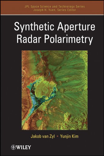 Synthetic Aperture Radar Polarimetry (JPL Space Science and Technology Series)