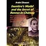 Sauniere's Model and the Secret of Rennes-Le-Chateau: The Priest's Final Legacy that Unveils the Location of his Terrifying Discovery
