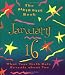 Book The Birth Date Book January 16: What Your Birthday Reveals About You (Birth Date Books)