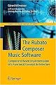 The Rubato Composer Music Software (Component-based Implementation of a Functorial Concept Architecture) (Hardcover)
