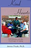 Kind Hearts: Self-Esteem and the Challenges of Aging