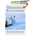 Dangerous Encounters