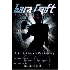 Lara Croft: Cyber Heroine