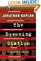 The Dressing Station: A Surgeon's Odyssey