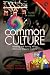 Common Culture: Reading and Writing About American Popular Culture, Fourth Edition