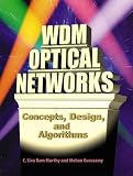 WDM Optical Networks: Concepts, Design and Algorithms